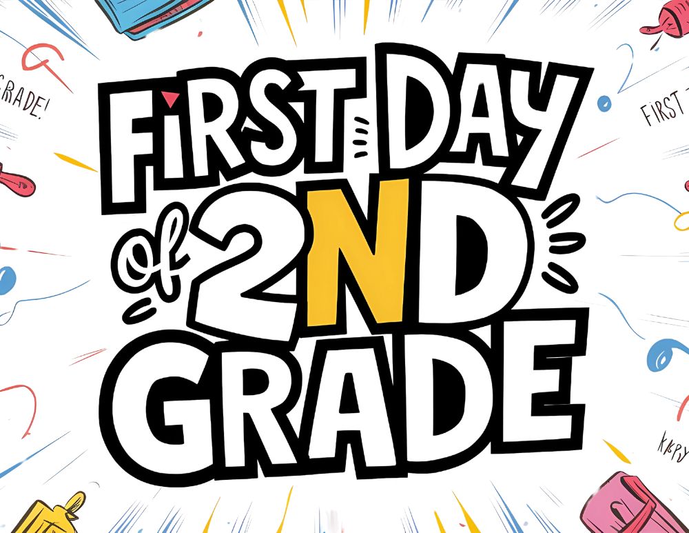 First day of school sign 2nd grade