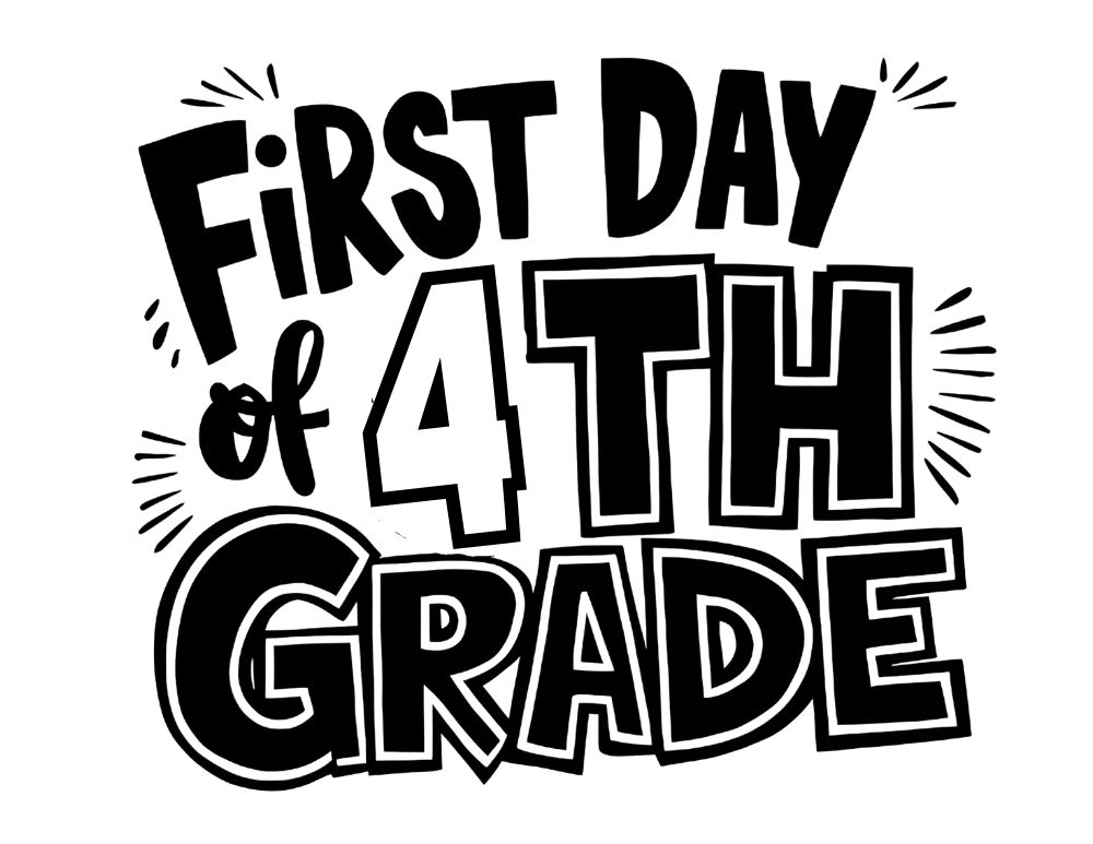 Fourth Grade First Day of School Sign