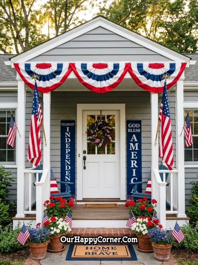 Symmetrical porch decor with bunting, flags, and patriotic vertical signs