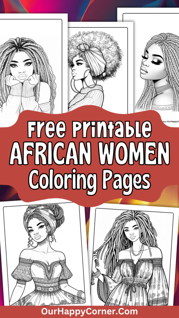 African women coloring pages of black girls showing their hairstyles and traditional outfits