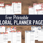 Free printable floral planner pages, including daily, weekly, to-do lists, and monthly calendars.