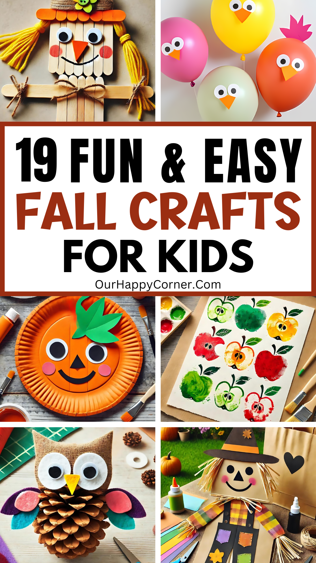 Explore Autumn with These Fun and Easy Fall Crafts for Kids - Our Happy ...