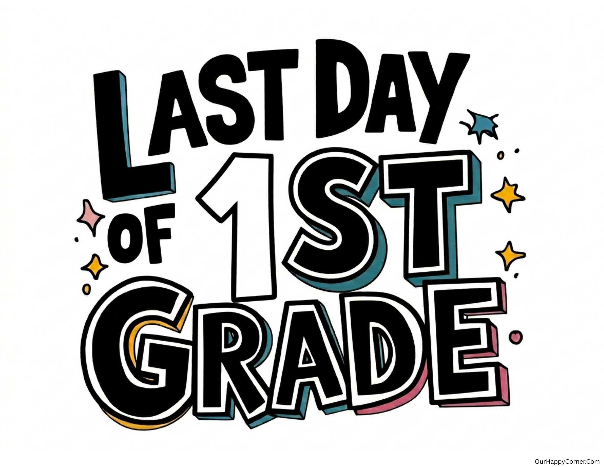Last day of 1st grade