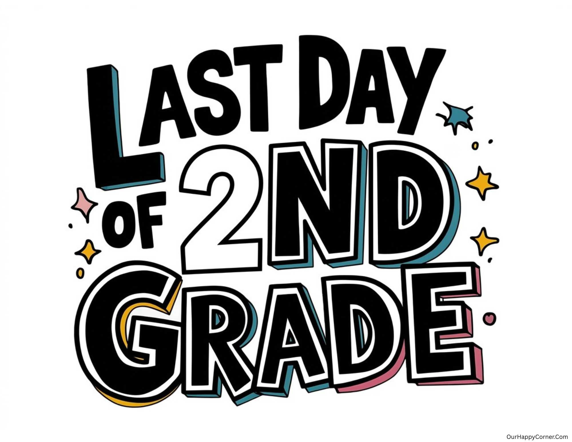 Last day of 2nd grade